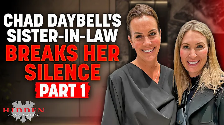 CHAD DAYBELL'S SISTER-IN-LAW HEATHER DAYBELL BREAK...