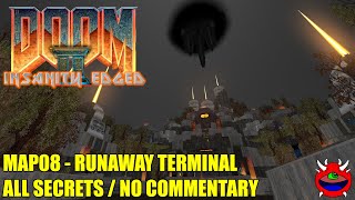 Doom 2: Insanity Edged - MAP08 Runaway Terminate - All Secrets No Commentary