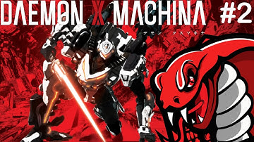 Daemon X Machina - Part 2