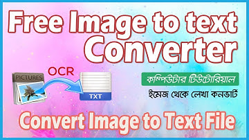 How to convert image to text File  - Convert Picture to Text Free