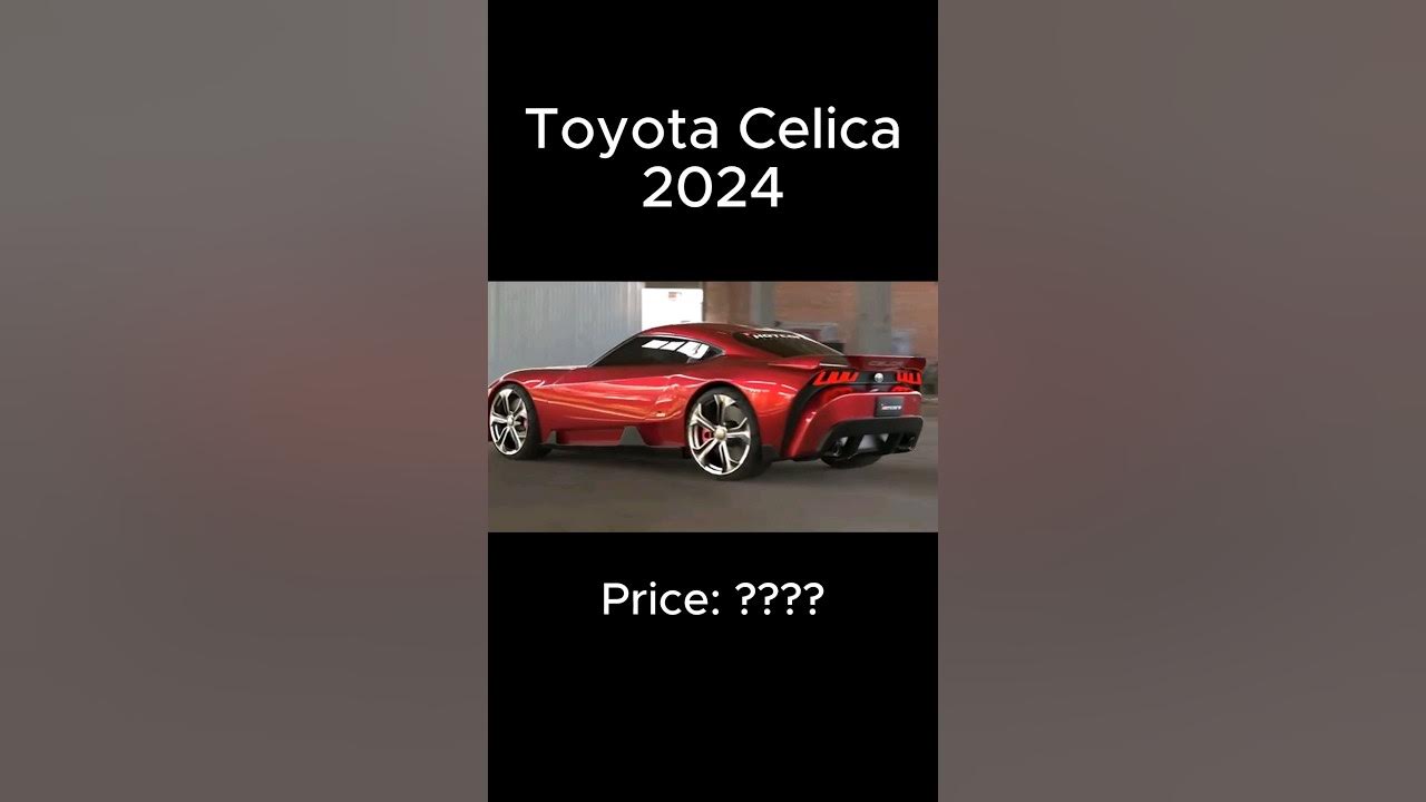 Toyota Celica 2024 price ???? toyota supercars toyotacelica 