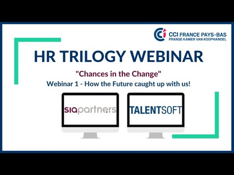 HR Trilogy - Webinar 1 - CCI France Pays-Bas / Talentsoft & Sia