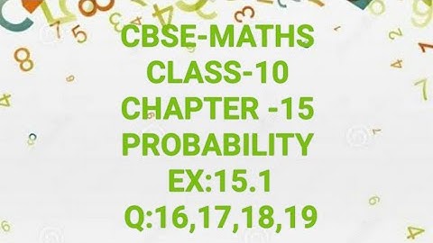 CBSE-MATHS| CLASS-10| CHAPTER -15| PROBABILITY| EX:15.1|Q:16,17,18,19| in Malayalam| MJ ACADEMY|