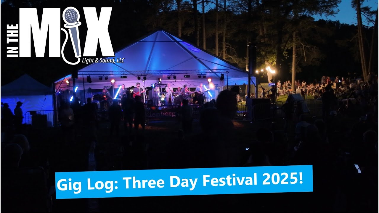 Live Sound Gig Log & POV - Three Day Music Festival! 
