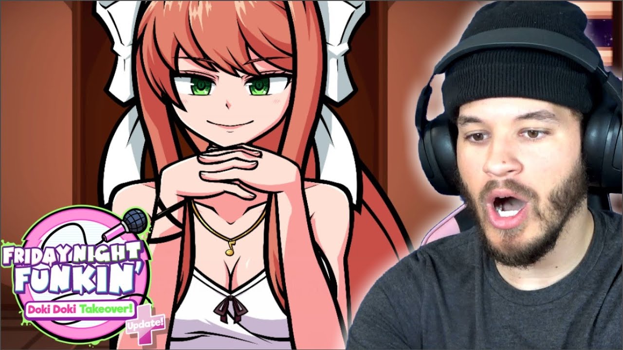 MONIKA GOT ME ACTIN UP IN THIS FNF MOD | Friday Night Funkin Doki Doki Takeover Plus