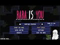 [Baba Is You] The Baba goes in the square hole