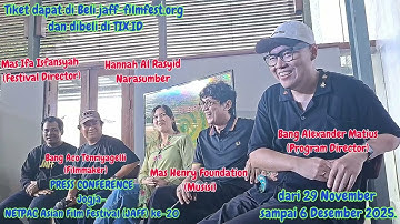 BULAN INI JAFF 2025 DATANG,PRESS CONFERENCE ANNOUNCEMENT Jogja NETPAC Asian Film Festival (JAFF)ke20