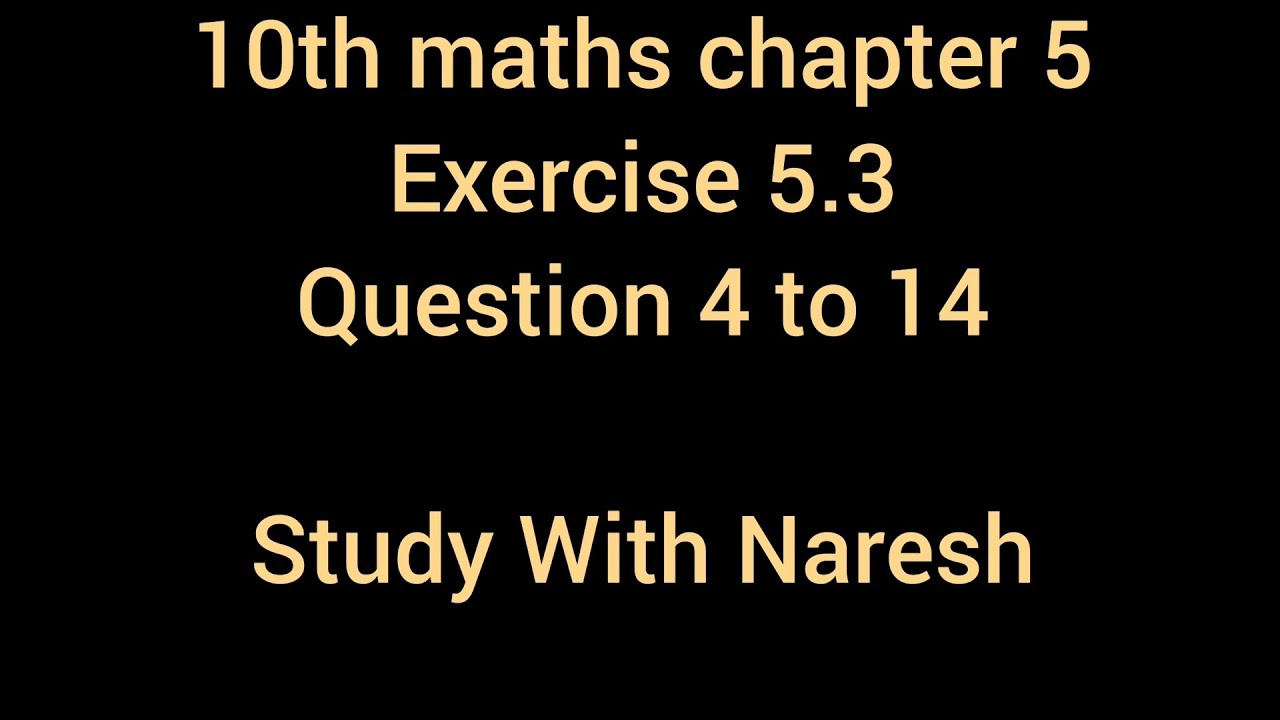 10th maths chapter 5 exercise 5.3 Question 4 to 14 - YouTube