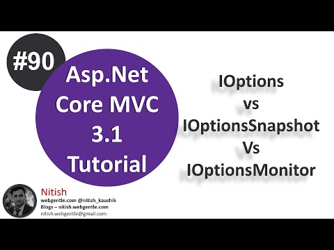 (#90) IOption vs IOptionsSnapshot vs IOptionsMonitor | Asp.Net Core tutorial
