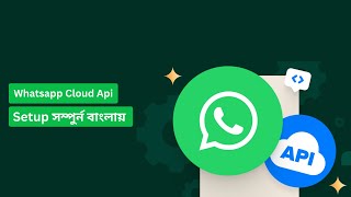 WhatsApp Cloud API Setup Bangla | Step-by-Step WhatsApp API Integration Tutorial screenshot 3