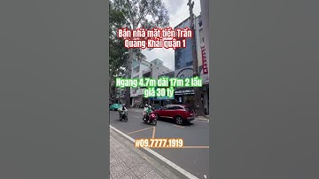 Bán nhà mặt tiền Trần Quang Khải quận 1 ngang 4.7m dài 17m 2 lầu #bannhasaigon #batdongsan #saigon