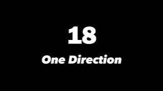 18 - One Direction (Lyrics) Overlay | Speed Up TikTok Version 'I have loved you since we were 18'
