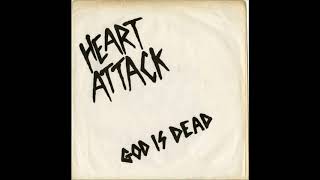 Heart Attack "God Is Dead" 7" EP