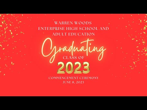 Warren Woods Enterprise High School and Adult Ed Commencement Ceremony 2023