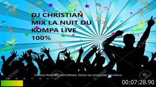 Download Lagu dj christian mix la nuit du kompa live 100% MP3 Download Lagu dj christian mix la nuit du kompa live 100% MP3