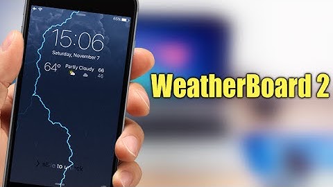 WeatherBoard 2 - iOS 9 Jailbreak Cydia Tweak