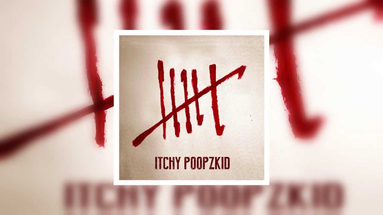 Itchy Poopzkid - Darkness adlı videoyu YouTube'da izle Itchy Poopzkid - Darkness adlı videoyu YouTube'da izle