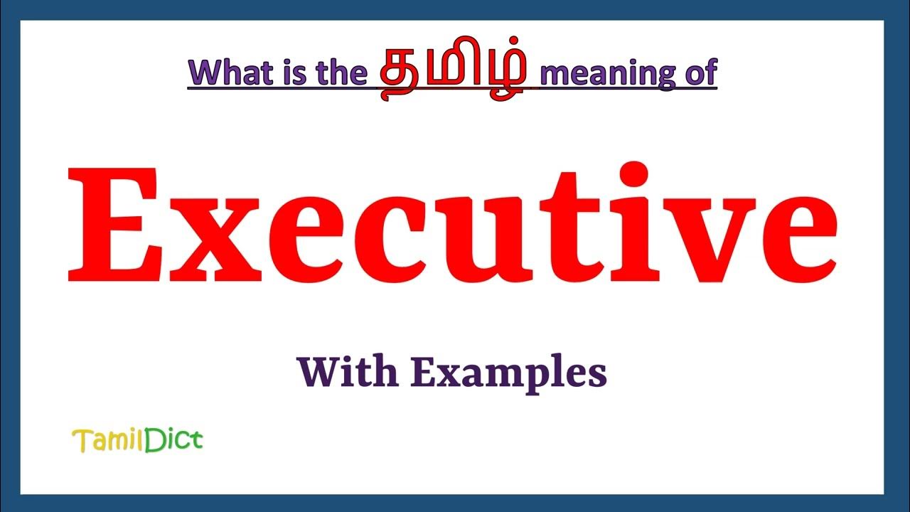 Executive Meaning In Tamil Executive In Tamil Executive In Tamil executive-meaning-in-tamil-executive-in-tamil-executive-in-tamil