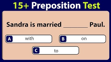 Preposition Quiz: Can You Score 15/15 This English Grammar Test? | Challenge 9