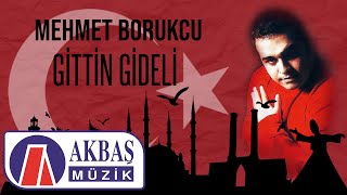 Mehmet Borukcu - Gittin Gideli