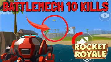 Rocket Royale 10 KILLS WITH BATTLEMECH EVENT - Android Gameplay #66