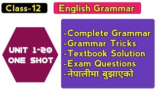 Class 12 Grammar ZERO to HERO🔥 | Unit 1 to 20 One Shot | Class 12 English Grammar 2080