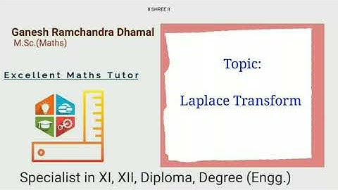Laplace Transform: Lecture 1- Definition,Basic Formulae and Examples.