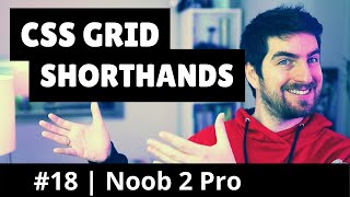 Shorthand | CSS Grid Noob 2 Pro #18