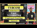Contract Costing | Sum No. 14 | TYBCOM Semester 6 | Cost Accounting | Contract Account
