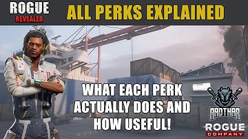 PERKS EXPLAINED - Rogue Revealed (Rogue Company - Guides, Tips and Tutorials)
