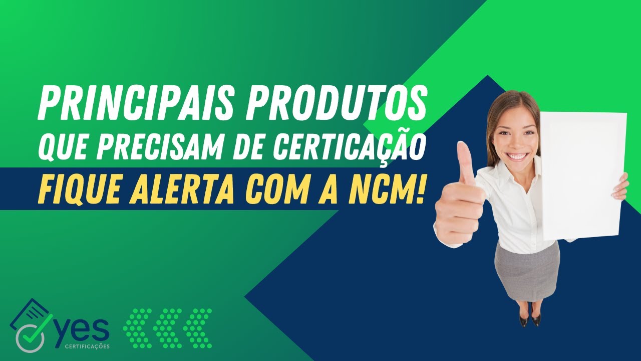Principais Produtos que precisam de homologação/certificação no INMETRO ...