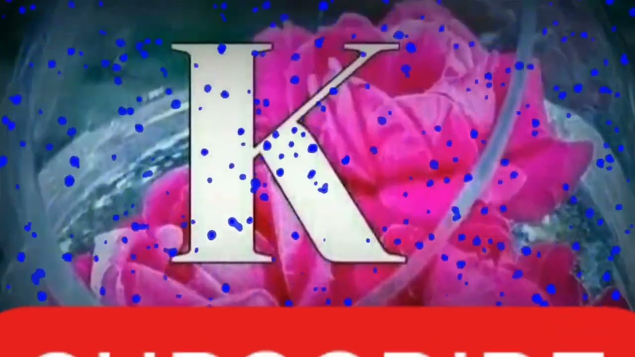 K Word Letter Love status | | Love Status video | | K Name वाला Video 