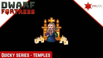 Dwarf Fortress Quicky -  Temples tutorial