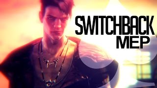 |Focus♠Studio| SWITCHBACKᴹᴱᴾ