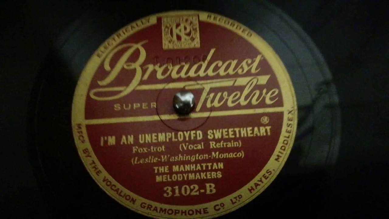 I'm An Unemployed Sweetheart - Manhattan Melodymakers (Harry Bidgood)