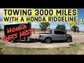 Towing 4800lbs 3000 miles with a Honda Ridgeline - Part 4