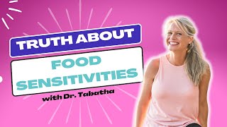 The Truth About Food Sensitivities