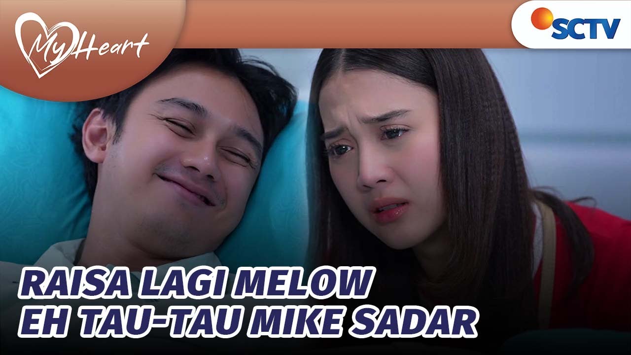 Raisa Lagi Melow Eh Tau-tau Mike Sadar | My Heart - Episode135