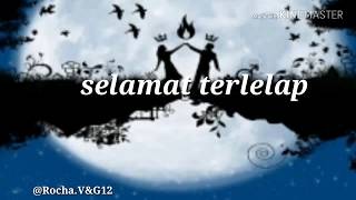 Story wa ucapan selamat malam buat yg tersayang