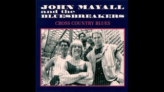 JOHN MAYALL & THE BLUESBREAKERS - 13 My Babe