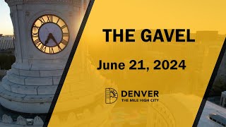 Your Weekly Denver City Council Wrap-Up – June 21st, 2024