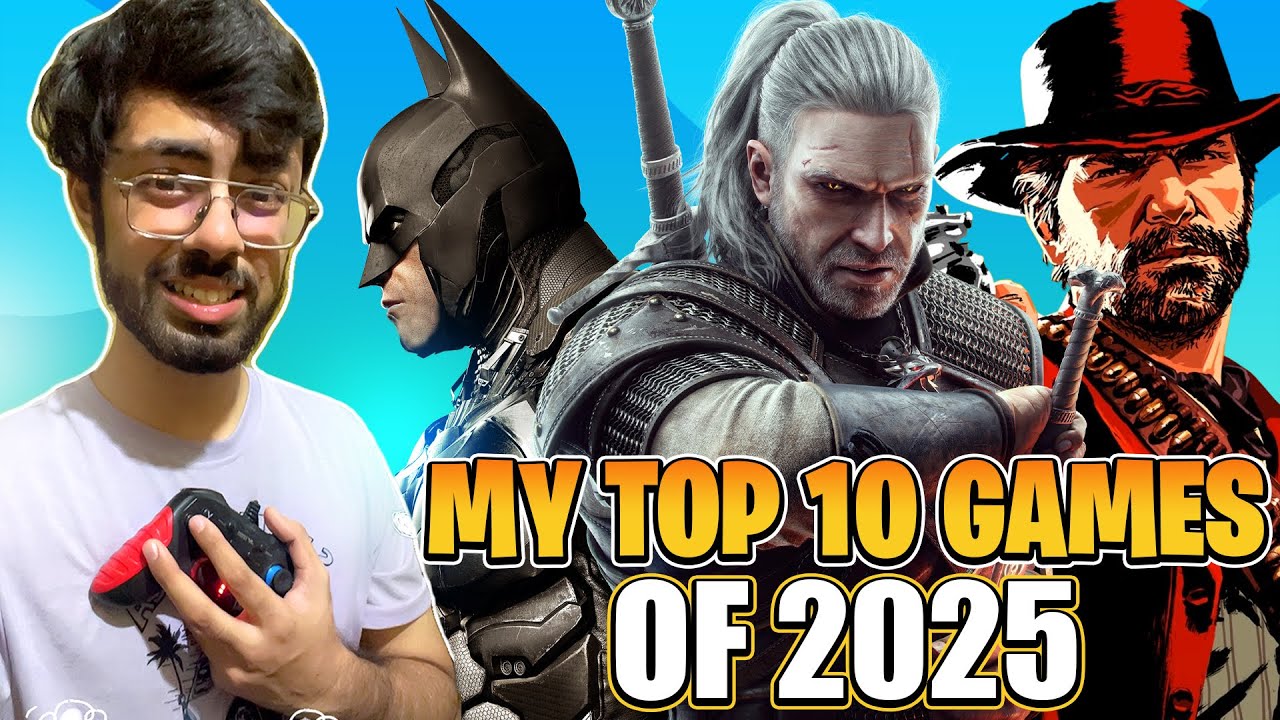 Top 10 Games I Played in 2025 - YouTube