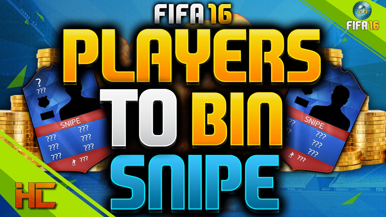 FIFA 16 | PLAYERS TO BIN SNIPE #1 (MAKE MILLIONS BUY NOW SNIPING PLAYERS)