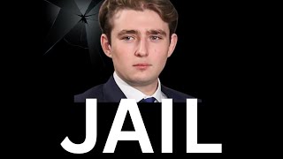 BARRON TRUMP IS GOING TO JAIL GUARANTEED! 