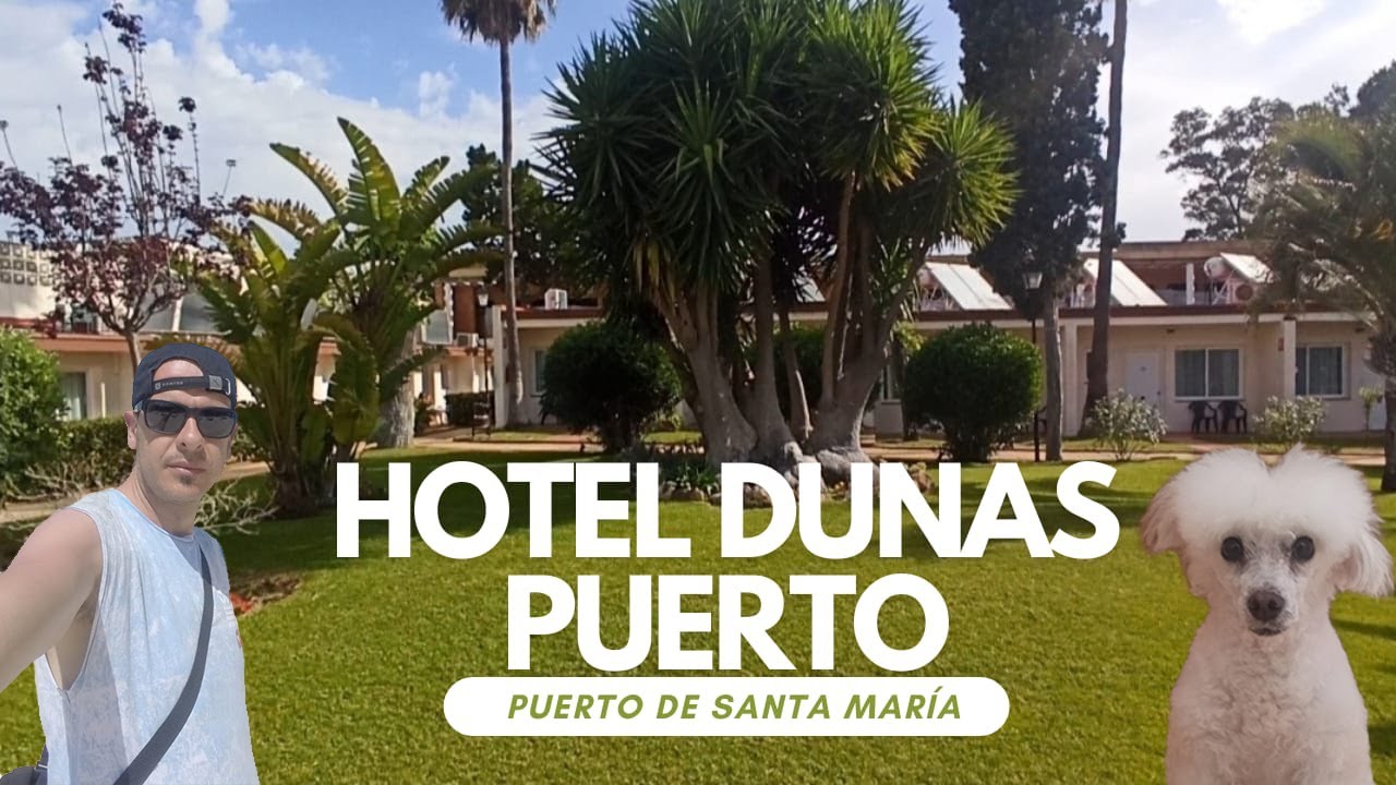 Hotel Dunas Puerto (Cadíz) Puerto de Santa María