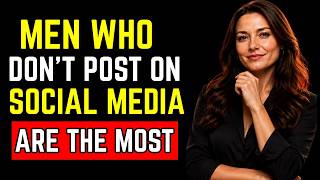 Datos 7 SHOCKING TRUTHS About Men Who DON’T POST on SOCIAL MEDIA Actualización