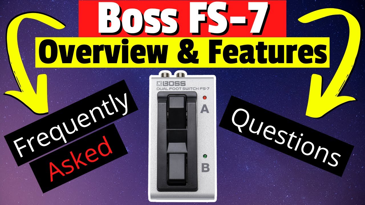Boss FS-7 Dual Footswitch FAQ | Features, Setups & Ins & Outs | Part 1
