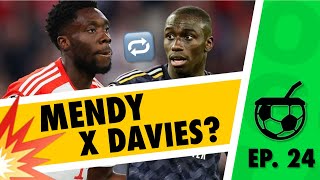 MENDY por DAVIES!!? El Traspaso mas LOCO del VERANO? - Ep. 24