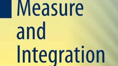 Measure and integration lecture 6