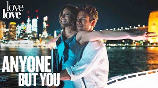 Anyone But You | 'Titanic Me' | Love Love